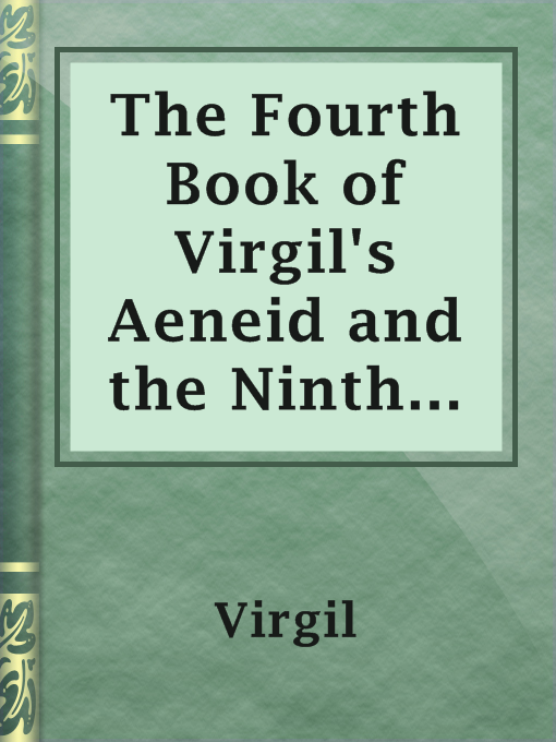Title details for The Fourth Book of Virgil's Aeneid and the Ninth Book of Voltaire's Henriad by Virgil - Available